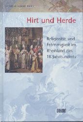 Zehnder, Frank Gnter (Hrsg.)  Der Riss im Himmel. Band V: Hirt und Herde. Religiositt und Frmmigkeit im Rheinland des 18. Jahrhunderts. 