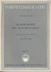 Reuter, Barbara  Baugeschichte der Abtei Bronnbach mit einer geschichtlichen Einfhrung von Alfred Friese. 