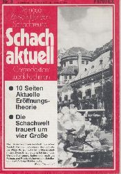 Pachman, Ludek (Red.)  Schach aktuell. Die neue Zeitschrift fr den Schachfreund. 4. Jahrgang, Nr. 3 Mrz 1981. 