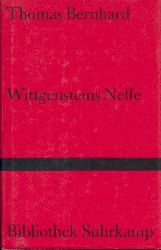 Bernhard, Thomas  Wittgensteins Neffe. Eine Freundschaft. 8. Auflage. 