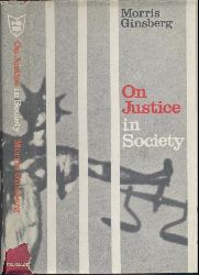 Ginsberg, Morris  On Justice in Society. 