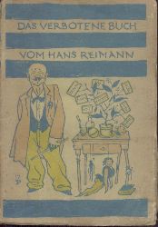 Reimann, Hans  Das verbotene Buch. Grotesken und Schnurren. 4.-6. Tsd. 