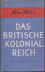 Walz, Heinz  Das britische Kolonialreich. 