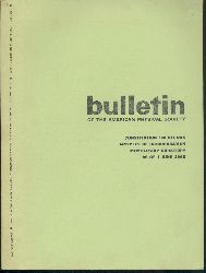 The American Physical Society (Ed.)  Bulletin of the American Physical Society. Constitutions and Bylaws. Articles of Incorporation. Membership Directory. Series II, Vol. 10, No 7: 1 June 1965. 
