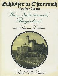 Luchner, Laurin  Schlsser in sterreich. Band 1: Residenzen und Landsitze in Wien, Niedersterreich und dem Burgenland. 