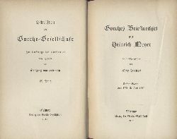 Goethe, Johann Wolfgang v. u. Heinrich Meyer  Goethes Briefwechsel mit Heinrich Meyer. Hrsg. von Max Hecker. Band 1 u. 2 (von 4). 