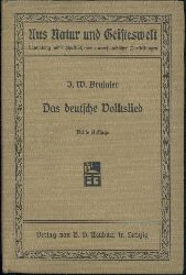 Bruinier, Johannes W.  Das deutsche Volkslied. Vom Wesen und Werden des deutschen Volksgesangs. 3. umgearbeitete u. vermehrte Auflage. 
