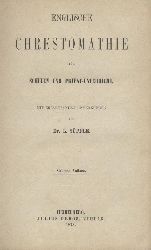 Spfle, Ludwig  Englische Chrestomathie fr Schulen und Privat-Unterricht mit erluternden Anmerkungen. 7. Auflage. 