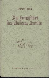 Gng, Richard  Die Heimfahrt des Andreas Kumlin. Novelle. 