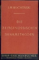 Bochenski, Joseph Maria  Die zeitgenssischen Denkmethoden. 