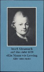Gnther, Horst (Hrsg.)  Insel Almanach auf das Jahr 1979. "Ein Mann wie Lessing tte uns not". 