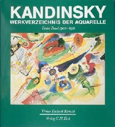 Kandinsky, Wassily - Barnett, Vivian Endicott  Kandinsky. Werkverzeichnis der Aquarelle. 2 Bnde. 