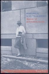 Schtte-Lihotzky, Margarete - Zogmayer, Karin (Hrsg.)  Warum ich Architektin wurde. Hrsg. von Karin Zogmayer. 