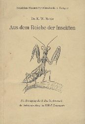 Harde, Karl Wilhelm  Aus dem Reiche der Insekten. Ein Rundgang durch den Insektensaal der Schausammlung im Schlo Rosenstein. 