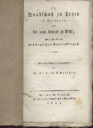 Schreiber, Heinrich  Der Bundschuh zu Lehen im Breisgau, und der arme Konrad zu Bhl, zwei Vorboten des deutschen Bauernkrieges. Aus den Quellen bearbeitet. 