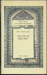Ibn Challikan  Die Shne der Zeit. Auszge aus dem biographischen Lexikon "Die Groen, die dahingegangen". Aus dem Arabischen bertragen u. bearbeitet von Hartmut Fhndrich. 