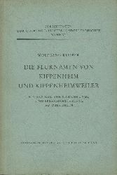 Kleiber, Wolfgang  Die Flurnamen von Kippenheim und Kippenheimweiler. Ein Beitrag zur Namenkunde und Sprachgeschichte am Oberrhein. 