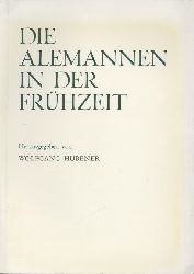 Hbener, Wolfgang (Hrsg.)  Die Alemannen in der Frhzeit. 