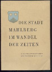 Rieder, Hermann  Die Stadt Mahlberg im Wandel der Zeiten. Eine Heimatgeschichte. 