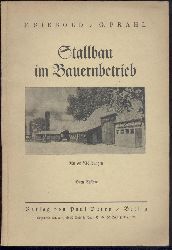 Siebold, Friedrich u. Georg Prahl  Stallbau im Bauernbetrieb. 4. unvernderte Auflage. 
