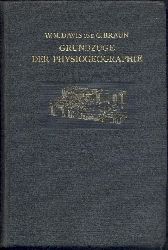 Davis, William Morris u. Gustav Braun  Grundzge der Physiogeographie. Auf Grund von Davis