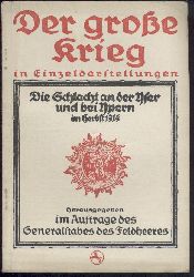 Schwink, Otto  Die Schlacht an der Yser und bei Ypern im Herbst 1914. Unter Benutzung amtlicher Quellen bearbeitet. 
