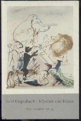 Hegenbarth, Josef  Mrchen und Fabeln illustriert von Josef Hegenbarth. 24 Bltter aus dem Nachla. Nachwort von Fritz Lffler. 