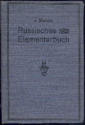 Marnitz, Ludwig von  Russisches Elementarbuch mit Hinweisen auf seine Grammatik. 3. verbesserte u. vermehrte Auflage. 