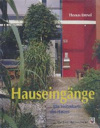 Drexel, Thomas  Hauseingnge. Die Visitenkarte des Hauses. 