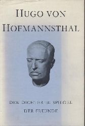 Hofmannsthal - Fiechtner, Helmut A. (Hrsg.)  Hugo von Hofmannsthal. Der Dichter im Spiegel seiner Freunde. Hrsg. v. Helmut A. Fiechtner. 2. vernderte Auflage. 