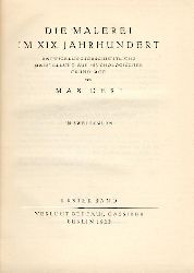 Deri, Max  Die Malerei im XIX. Jahrhundert. Entwicklungsgeschichtliche Darstellung auf psychologischer Grundlage. Text- u. Tafelband. 