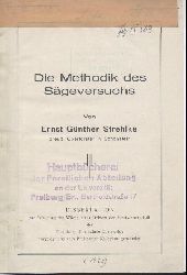 Strehlke, Ernst Gnther  Die Methodik des Sgeversuchs. Dissertation. 