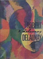 Vriesen, Gustav u. Max Imdahl  Robert Delaunay - Licht und Farbe. 