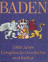 Bender, Helmut  Baden. 1000 Jahre europische Geschichte und Kultur. Geleitwort v. Traugott Bender. 