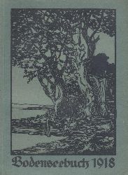 Hgermann, G. (Hrsg.)  Das Bodenseebuch 1918. Ein Buch fr Land und Leute. 5. Jahrgang. Hrsg. v. G. Hgermann. 