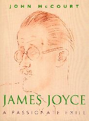 McCourt, John  James Joyce. A Passionate Exile. 