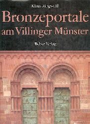 Ringwald, Klaus  Bronzeportale am Villinger Mnster. Vorwort v. Kurt Mller. Texte v. Alfons Deissler u. Herbert Schade. 