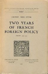 Hytier, Adrienne Doris  Two Years of French Foreign Policy. Vichy 1940 - 1942. 