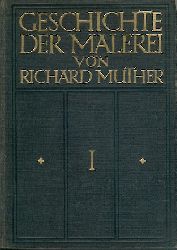 Muther, Richard  Geschichte der Malerei. 3 Bnde. 