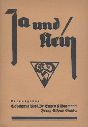 Khnemann, Eugen u. Franz Alfons Gayda (Hrsg.)  Ja und Nein. Bltter fr deutsches Schrifttum. 1. Jahrgang, Heft 7/8: September-Oktober 1929. Hrsg. v. Eugen Khnemann u. Franz Alfons Gayda. 