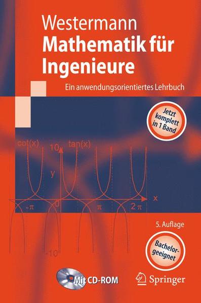 Westermann, Thomas:  Mathematik für Ingenieure. Ein anwendungsorientiertes Lehrbuch ; [jetzt komplett in 1 Band ; Bachelor geeignet]. 