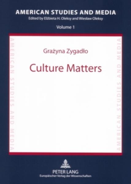 Zygadlo, Grazyna:  Culture matters. Chicanas` identity in contemporary USA. [American studies and media, Vol. 1]. 