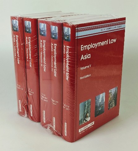 Hunter, Christopher, G.P. Sahi, Brendon Carr a. o.:  Employment Law in Asia - 5 volume set : 1. China, Hong Kong / 2. India, Indonesia, Japan / 3. Korea, Malaysia, Philippines / 4. Singapore, Taiwan / 5. Thailand, Vietnam (=Asia business law series ; 9). 