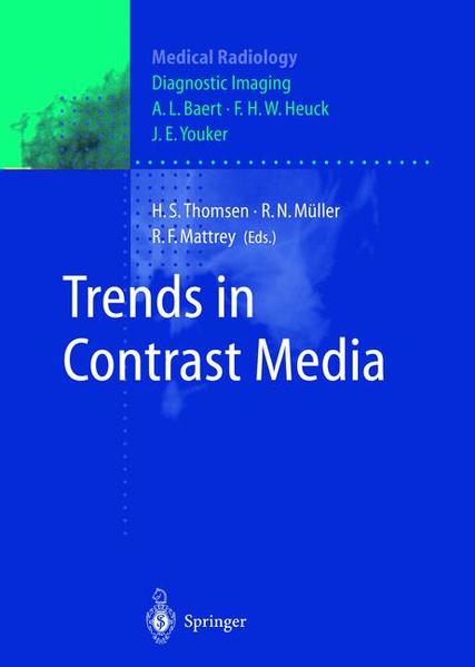 Thomsen, Henrik S., Robert N. Muller and Robert F. Mattrey:  Trends in Contrast Media. [Medical Radiology]. 