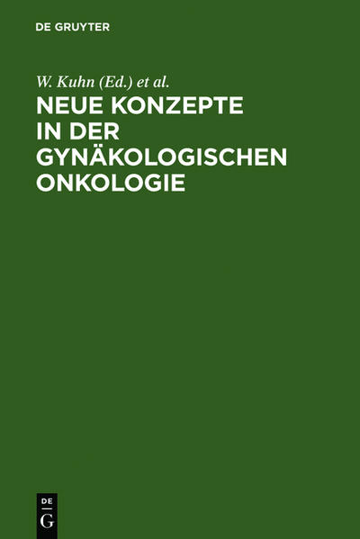 Meden, Harald (Hg.):  Neue Konzepte in der gynäkologischen Onkologie. 