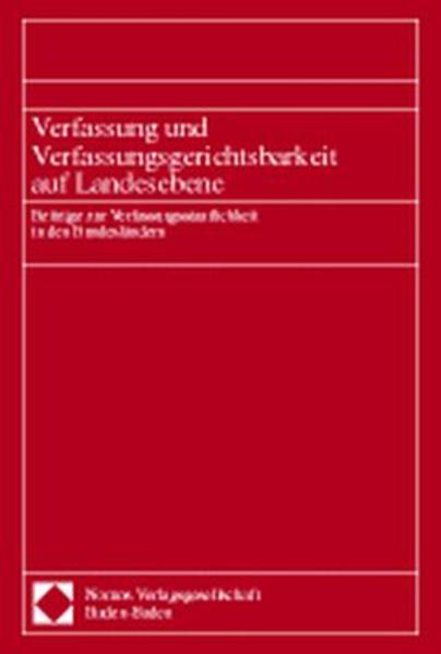 Macke, Peter (Hg.):  Verfassung und Verfassungsgerichtsbarkeit auf Landesebene. Beiträge zur Verfassungsstaatlichkeit in den neuen Bundesländern. 