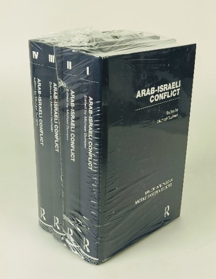 Dumper, Michael (Ed.):  Arab-Israeli Conflict - 4 Volume set : 1. 1917 - 1967 / 2. 1967 - 1991 / 3. Major themes / 4. 1991 - 2007 (=Major Writings in Middle Eastern Studies). 
