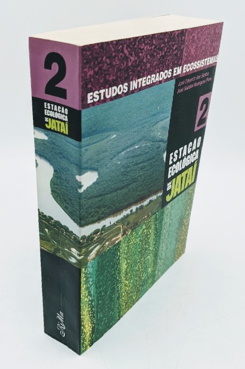 Dos Santos, Jose Eduardo und Jose Salatiel Rodrigues Pires:  Estacao Ecologica de Jatai - Volume 2. 