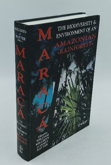 Milliken, William and J. A. Ratter:  Maraca : The Biodiversity and Environment of an Amazonian Rainforest. 