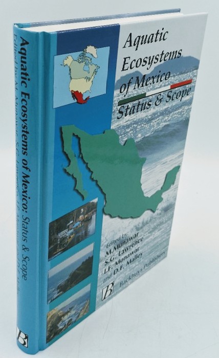 Munawar, M. and S. G. Lawrence:  Aquatic Ecosystems of Mexico : Status and Scope. 